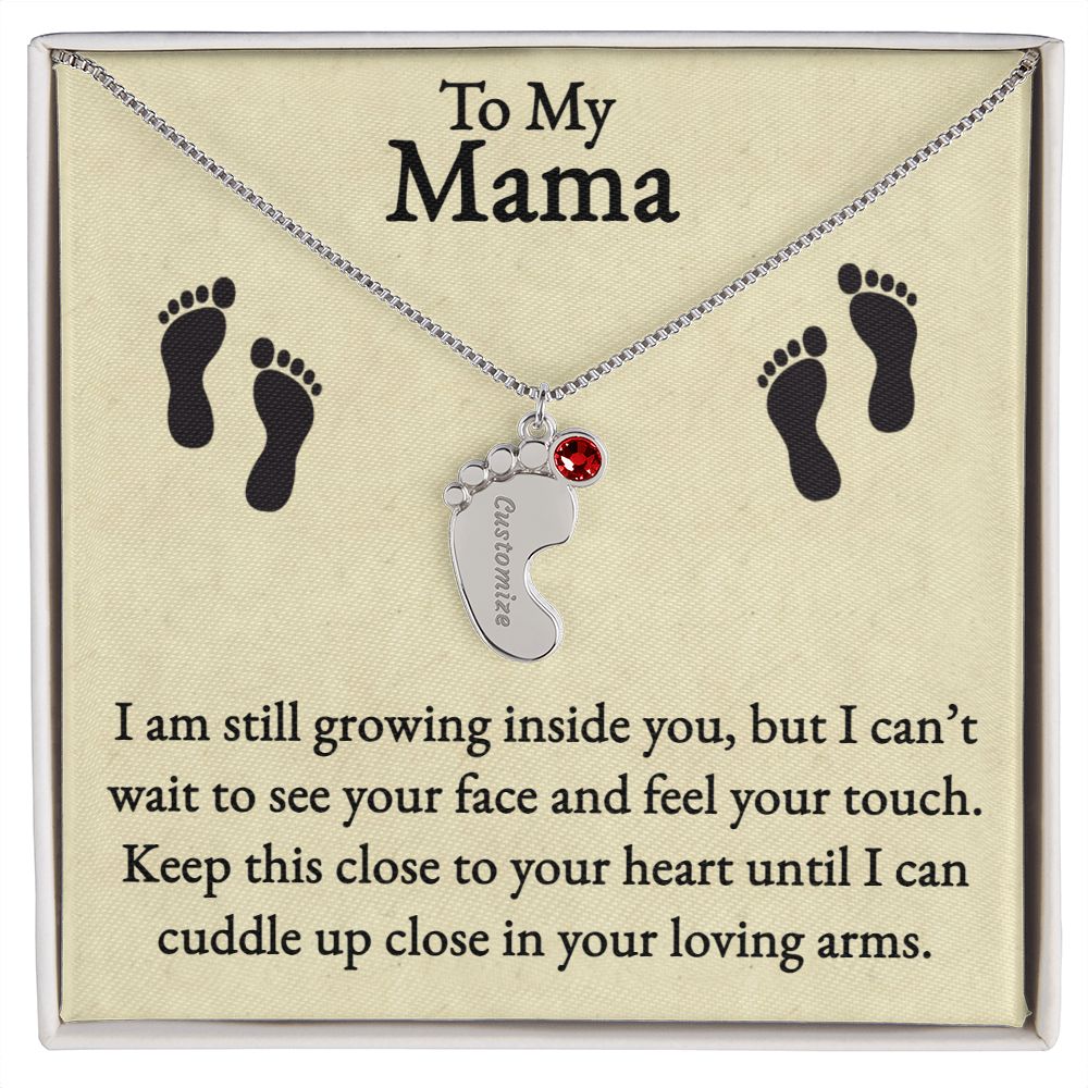 Mama I'm Still Growing Inside You Custom Baby Feet Necklace with Birthstone 2