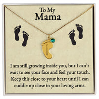Load image into Gallery viewer, Mama I&#39;m Still Growing Inside You Custom Baby Feet Necklace with Birthstone 2
