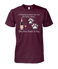 Load image into Gallery viewer, Woman Can&#39;t Survive On Wine Alone She Also Needs A Dog Shirt (White Text)
