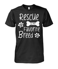 Load image into Gallery viewer, Rescue Is My Favorite Breed Shirt (White Text)
