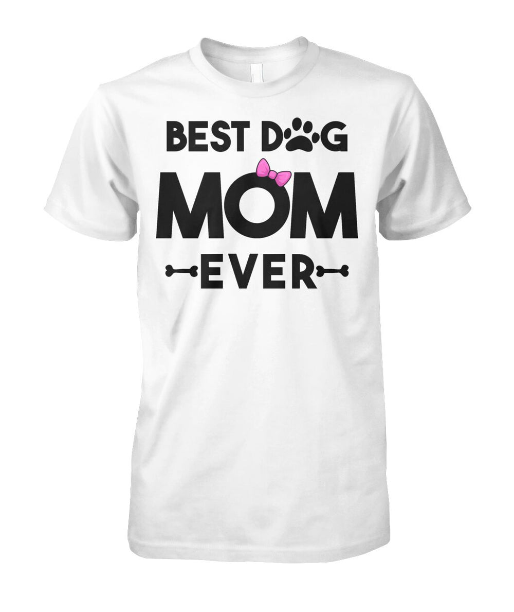 Best Dog Mom Shirt (Black Text)