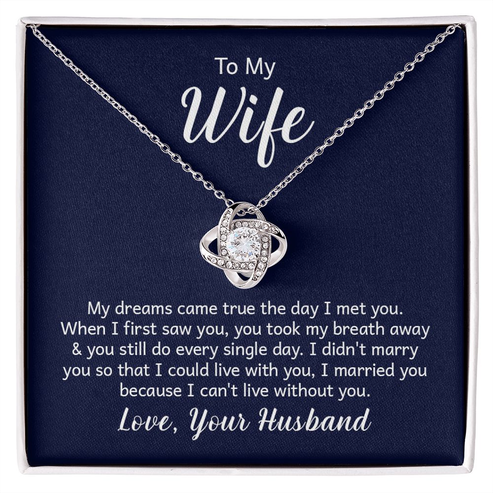 Wife My Dreams Came True Love Husband Love Knot Necklace