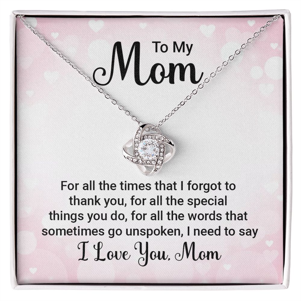 Mom Thank You For All The Special Things You Do Love Knot Necklace