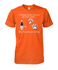 Load image into Gallery viewer, Woman Can&#39;t Survive On Wine Alone She Also Needs A Dog Shirt (White Text)
